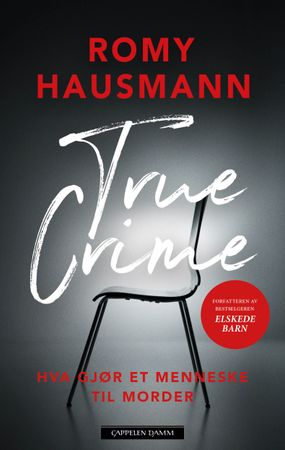 True crime 9788202809713 Romy Hausmann Brukte bøker