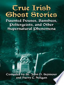 True Irish Ghost Stories 9780486440514 John D. Seymour Harry L. Neligan Brukte bøker