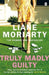Truly madly guilty 9781405932097 Liane Moriarty Brukte bøker