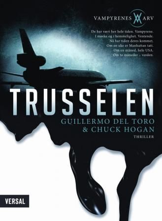 Trusselen 9788281880597 Guillermo del Toro Chuck Hogan Brukte bøker