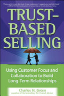 Trust-Based Selling 9780071461948 Charles H. Green Brukte bøker