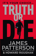 Truth Or Die 9780099594543 James Patterson Howard Roughan Brukte bøker