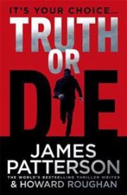 Truth or Die 9781780892863 James Patterson Brukte bøker
