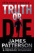 Truth or Die 9781780892863 James Patterson Brukte bøker