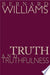 Truth & Truthfulness 9780691102764 Bernard Williams Brukte bøker