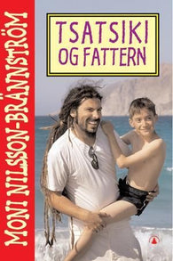 Tsatsiki og fattern 9788205331952 Moni Nilsson-Brännström Brukte bøker