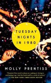 Tuesday Nights in 1980 9781501121050 Molly Prentiss Brukte bøker