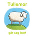 Tullemor går seg bort 9788282493437 Geneviève Laurencin Brukte bøker
