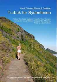 Turbok for sydenferien 9788299701655 Kai A. Olsen Bjørnar S. Pedersen Brukte bøker