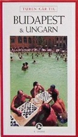 Turen går til Budapest og Ungarn 9788756763905 Annette Dochweiler Brukte bøker