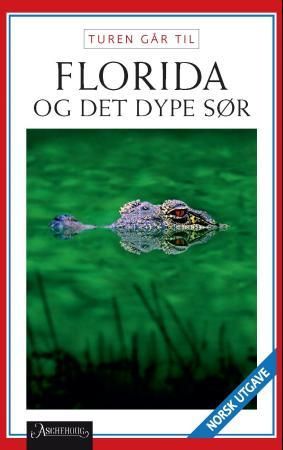 Turen går til Florida og det dype sør 9788203237966 Morten Wilhelm Scholz Brukte bøker