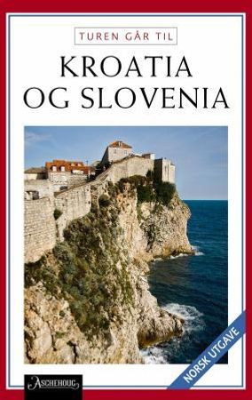 Turen går til Kroatia og Slovenia 9788203391422 Tom Nørgaard Brukte bøker