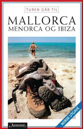 Turen går til Mallorca, Menorca og Ibiza 9788203239748 Jytte Flamsholt Christensen Brukte bøker