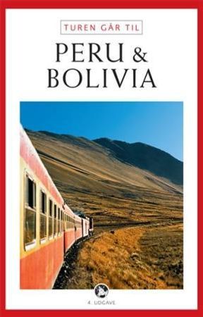 Turen går til Peru og Bolivia 9788756789271 Hans Erik Rasmussen Brukte bøker