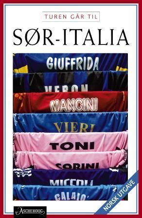 Turen går til Sør-Italia 9788203234712 Lis Fisker Ezio Pace Brukte bøker