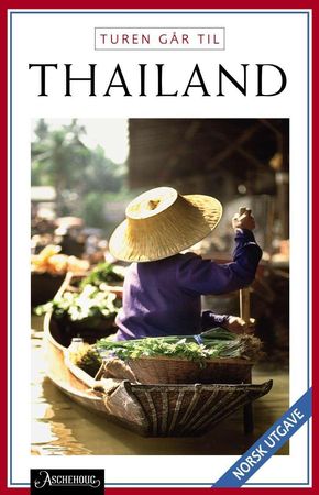 Turen går til Thailand 9788203391255 Tine Weppler Claus Weppler Brukte bøker