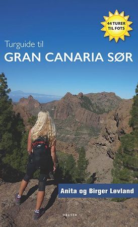 Turguide til Gran Canaria sør 9788282651820 Birger Løvland Anita Løvland Brukte bøker