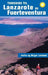 Turguide til Lanzarote og Fuerteventura 9788279810551 Anita Løvland Birger Løvland Brukte bøker