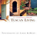 Tuscan Living 9781902686578  Brukte bøker