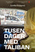 Tusen dager med Taliban 9788248935315 Ayesha Wolasmal Brukte bøker