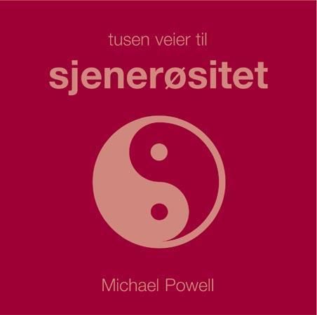 Tusen veier til sjenerøsitet 9788205326682 Michael Powell Brukte bøker