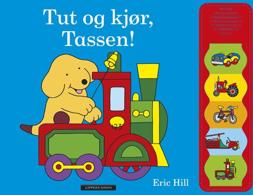 Tut og kjør, Tassen! 9788202581220 Eric Hill Brukte bøker