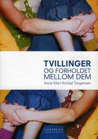 Tvillinger og forholdet mellom dem 9788202226190 Anne Mari Korbøl Torgersen Brukte bøker