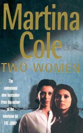 Two women 9780747255406 Martina Cole Brukte bøker