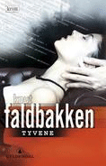 Tyvene : kriminalroman - Bokia.no