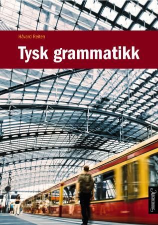 Tysk grammatikk 9788203349768 Håvard Reiten Brukte bøker