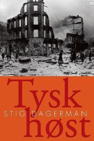 Tysk høst 9788282200011 Stig Dagerman Brukte bøker