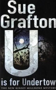 U is for undertow 9780230711372 Sue Grafton Brukte bøker