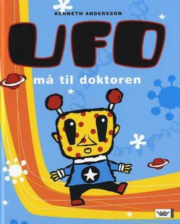 Ufo må til doktoren 9788204105066 Kenneth Andersson Brukte bøker