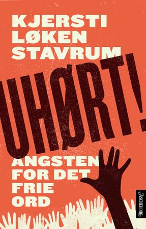 Uhørt! 9788203453892 Kjersti Løken Stavrum Brukte bøker