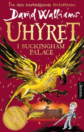 Uhyret i Buckingham Palace 9788203269165 David Walliams Brukte bøker