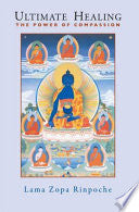 Ultimate Healing 9780861711956 Rinpoche Thubten Zopa Thubten Zopa Brukte bøker