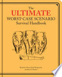 Ultimate Worst-Case Scenario Survival Handbook 9781452108285 David Borgenicht Joshua Piven Ben H. Winters Brukte bøker