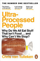 Ultra-Processed People 9781529160222 Chris van Tulleken Brukte bøker