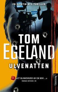 Ulvenatten 9788203364402 Tom Egeland Brukte bøker