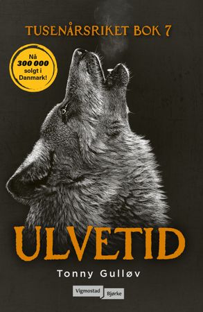 Ulvetid 9788241965203 Tonny Gulløv Brukte bøker