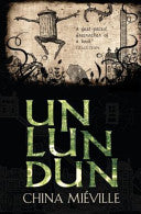 Un Lun Dun 9780330453479 China Mieville Brukte bøker