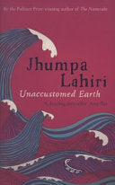 Unaccustomed Earth 9780747590002 Jhumpa Lahiri Brukte bøker