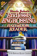 Uncle John's Endlessly Engrossing Bathroom Reader 9781607100362 Bathroom Readers' Institute Brukte bøker
