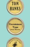 Uncommon Type 9781101946152 Tom Hanks Brukte bøker