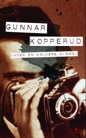 Under en kaldere himmel 9788205429307 Gunnar Kopperud Brukte bøker