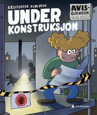 Under konstruksjon 9788205533189 Kristoffer Kjølberg Brukte bøker