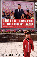 Under the Loving Care of the Fatherly Leader 9780312323226 Bradley K. Martin Brukte bøker