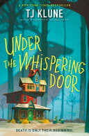 Under the Whispering Door 9781250850997 TJ Klune Brukte bøker