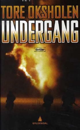 Undergang 9788205380707 Tore Oksholen Brukte bøker