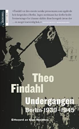 Undergang 9788203233692 Theo Findahl Brukte bøker